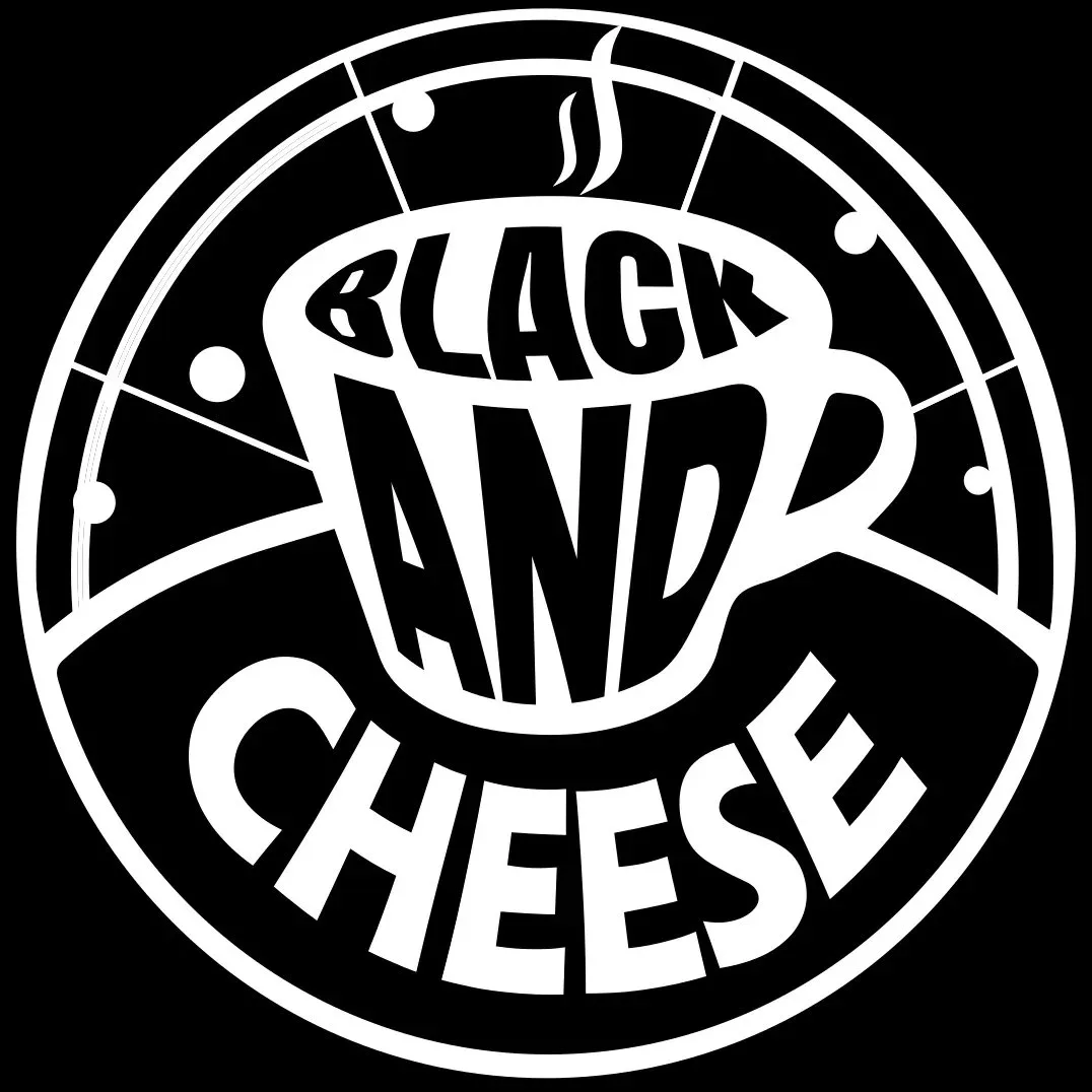 Black and cheese